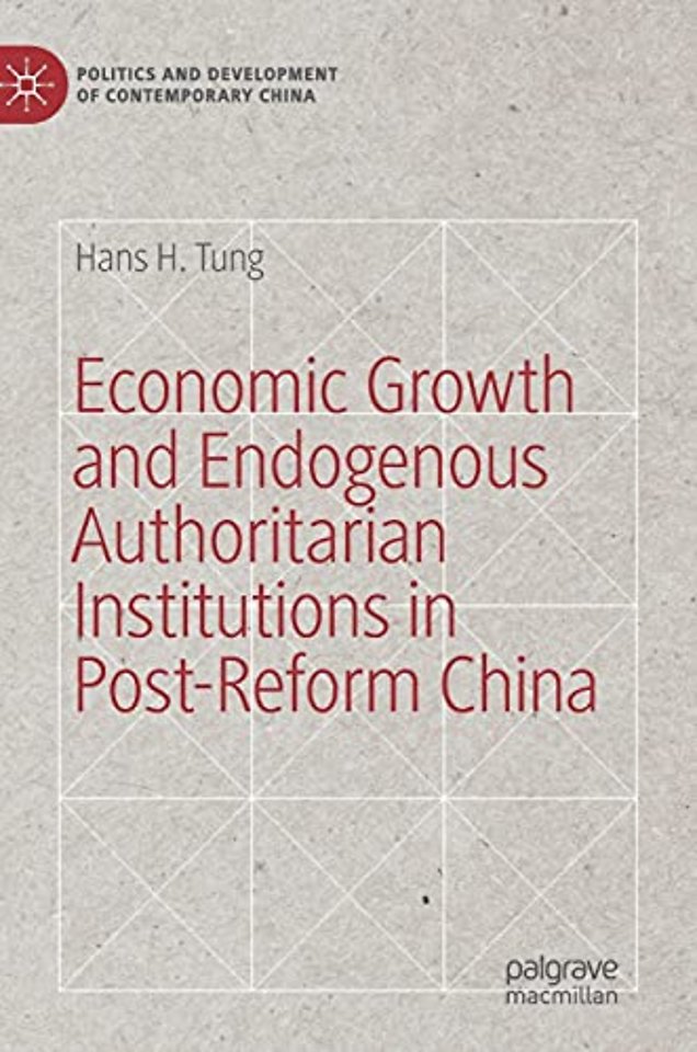 Economic Growth and Endogenous Authoritarian Institutions in Post-Reform China