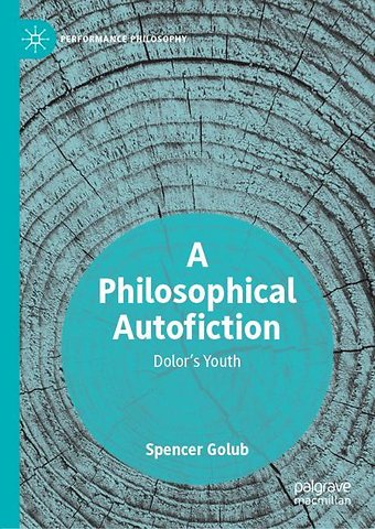 A Philosophical Autofiction