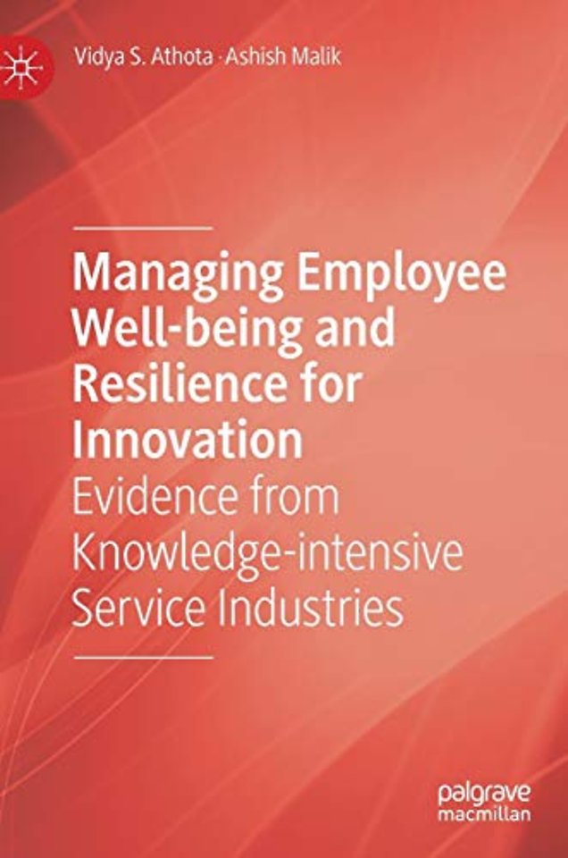 Managing Employee Well-being and Resilience for Innovation