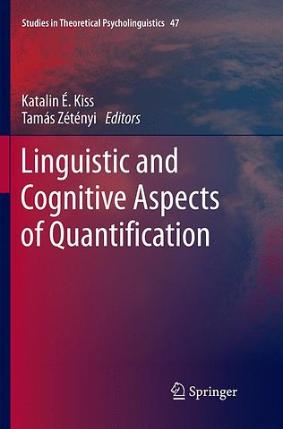 Linguistic and Cognitive Aspects of Quantification