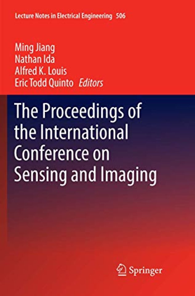 The Proceedings of the International Conference on Sensing and Imaging