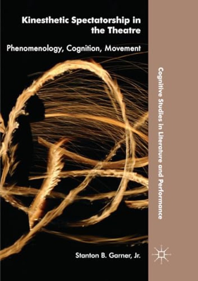Kinesthetic Spectatorship in the Theatre