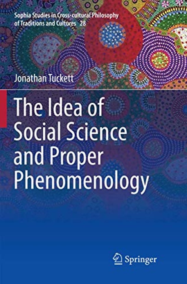 The Idea of Social Science and Proper Phenomenology