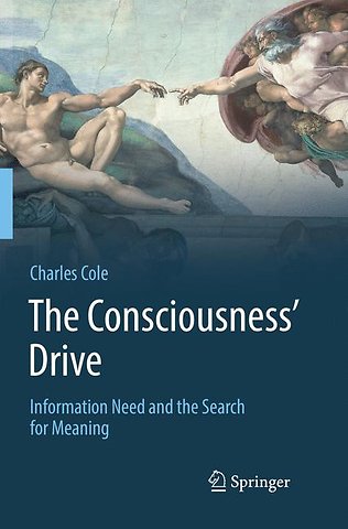 The Consciousness’ Drive