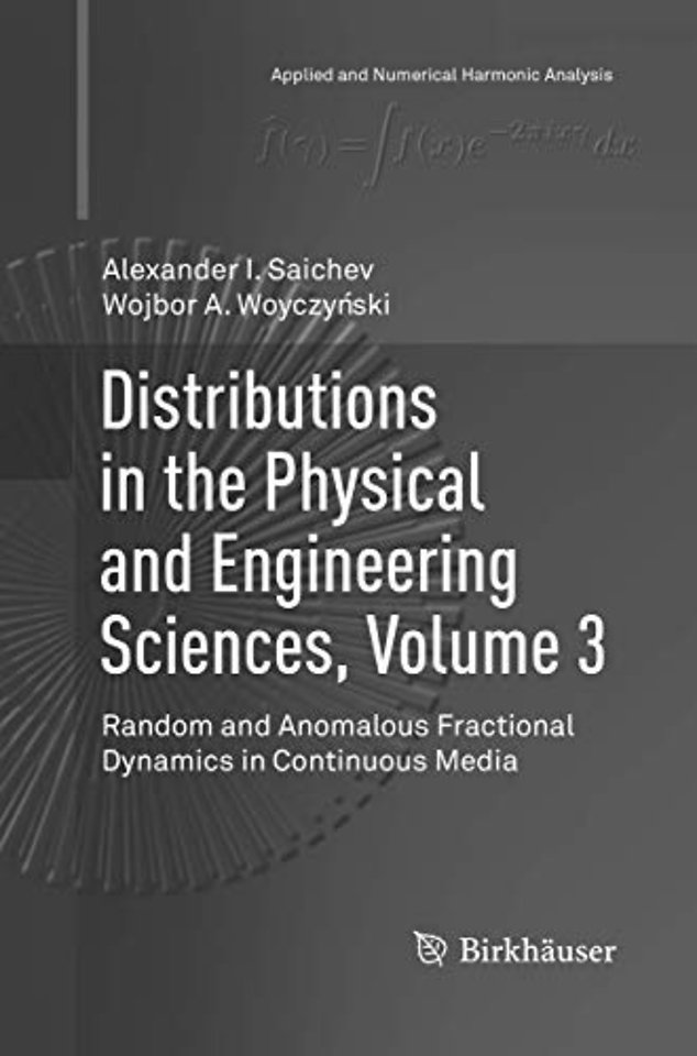Distributions in the Physical and Engineering Sciences, Volume 3