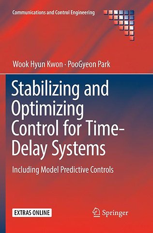 Stabilizing and Optimizing Control for Time-Delay Systems