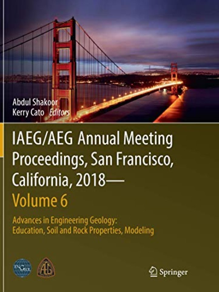 IAEG/AEG Annual Meeting Proceedings, San Francisco, California, 2018—Volume 6
