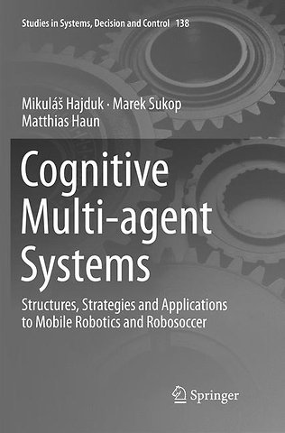 Cognitive Multi-agent Systems