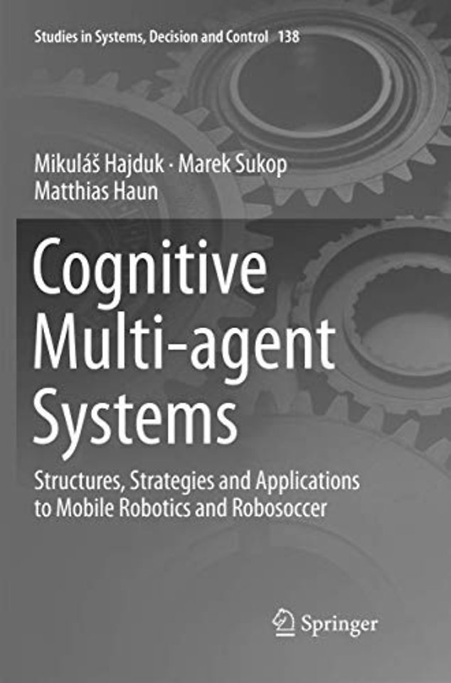 Cognitive Multi-agent Systems