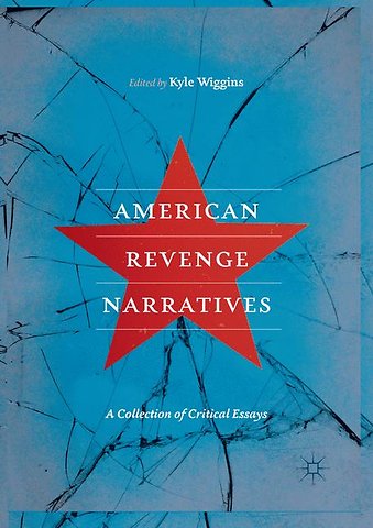 American Revenge Narratives