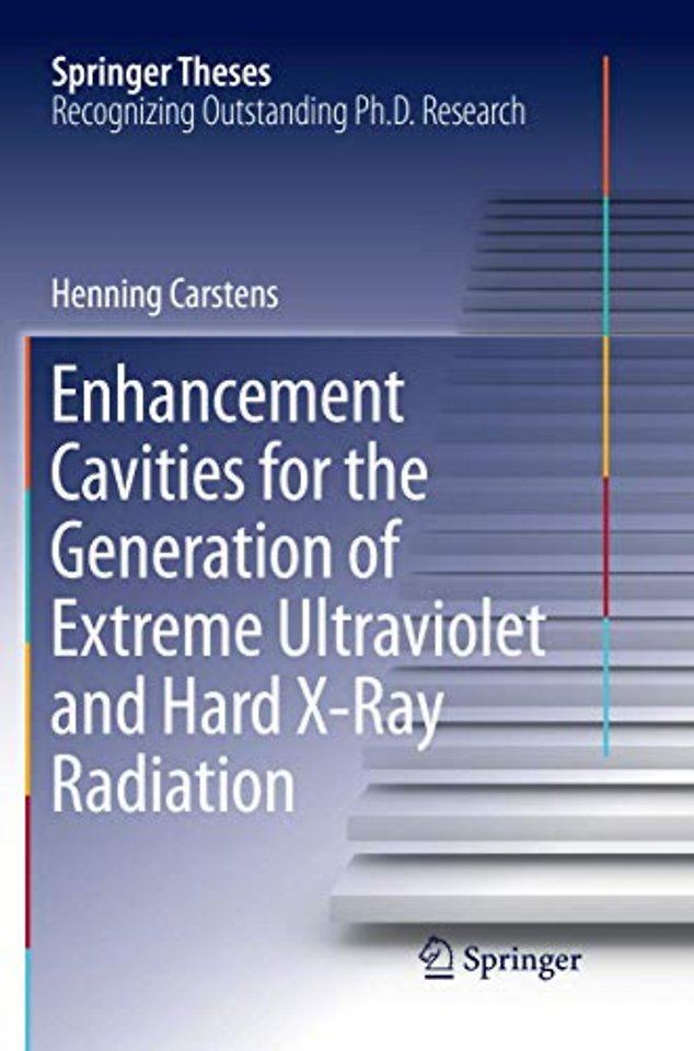 Enhancement Cavities for the Generation of Extreme Ultraviolet and Hard X-Ray Radiation
