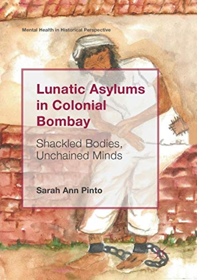 Lunatic Asylums in Colonial Bombay