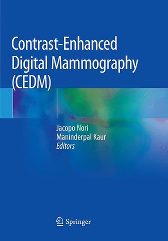Contrast-Enhanced Digital Mammography (CEDM)