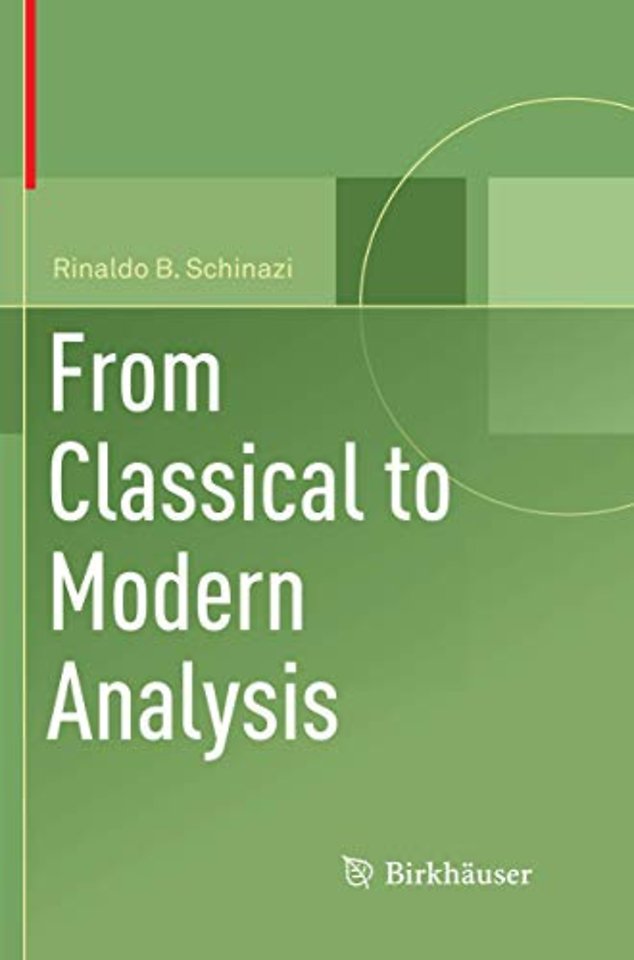 From Classical to Modern Analysis