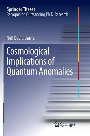Cosmological Implications of Quantum Anomalies
