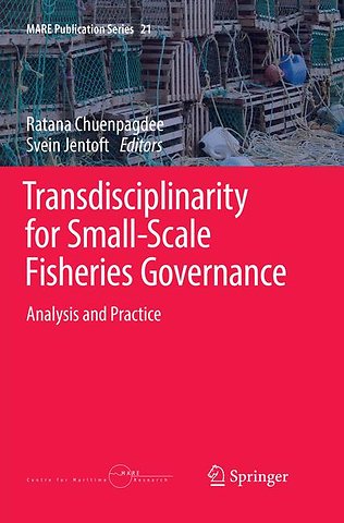 Transdisciplinarity for Small-Scale Fisheries Governance