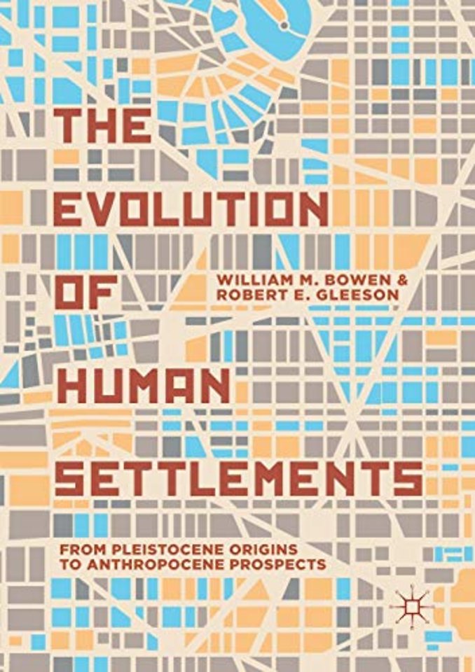 The Evolution of Human Settlements