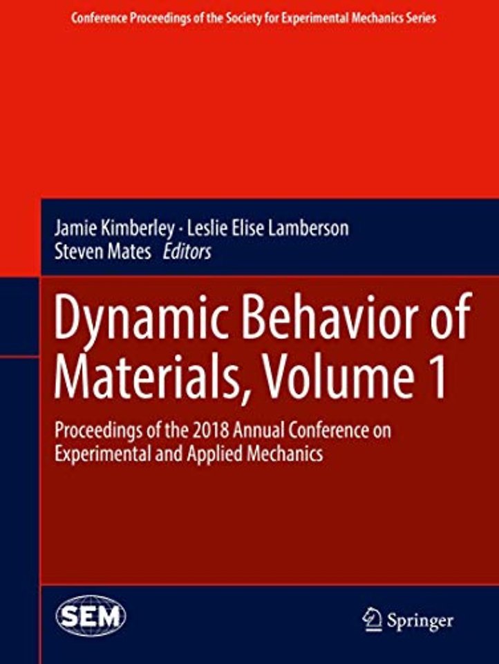 Dynamic Behavior of Materials, Volume 1