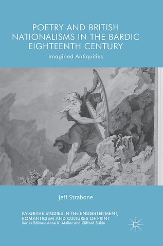Poetry and British Nationalisms in the Bardic Eighteenth Century