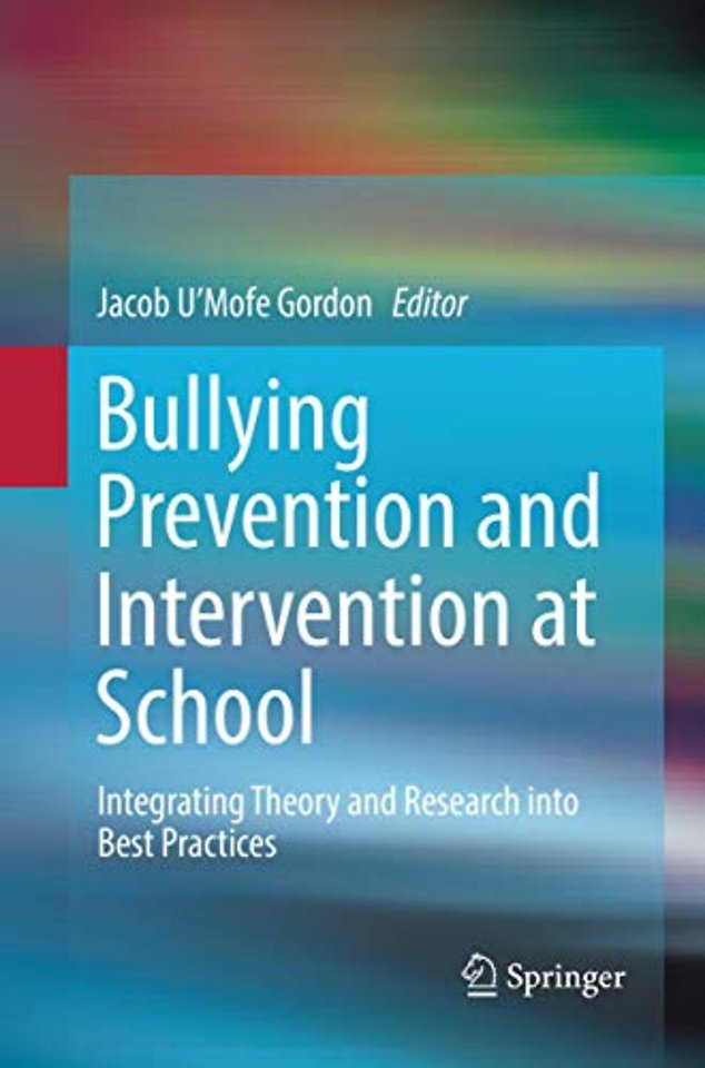 Bullying Prevention and Intervention at School
