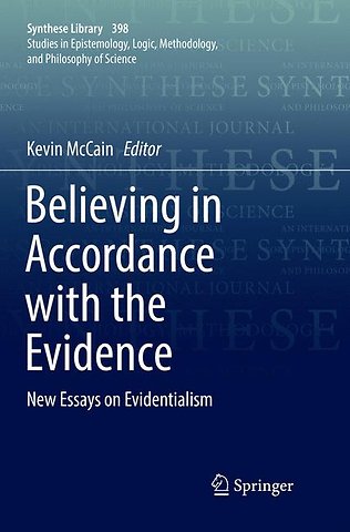 Believing in Accordance with the Evidence