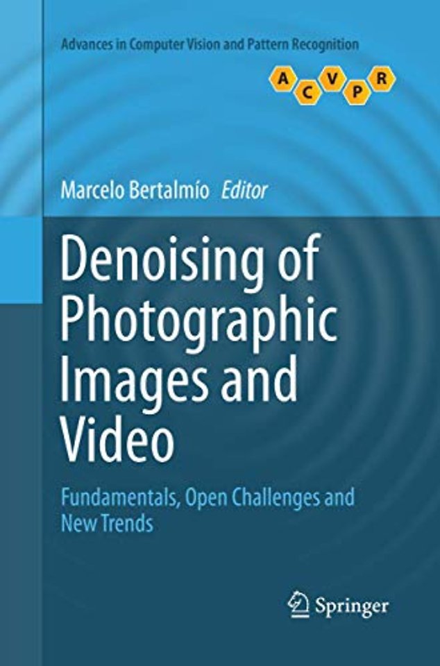 Denoising of Photographic Images and Video