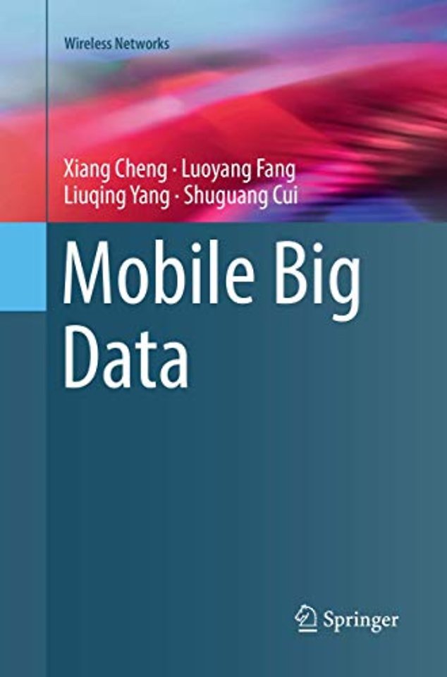 Mobile Big Data