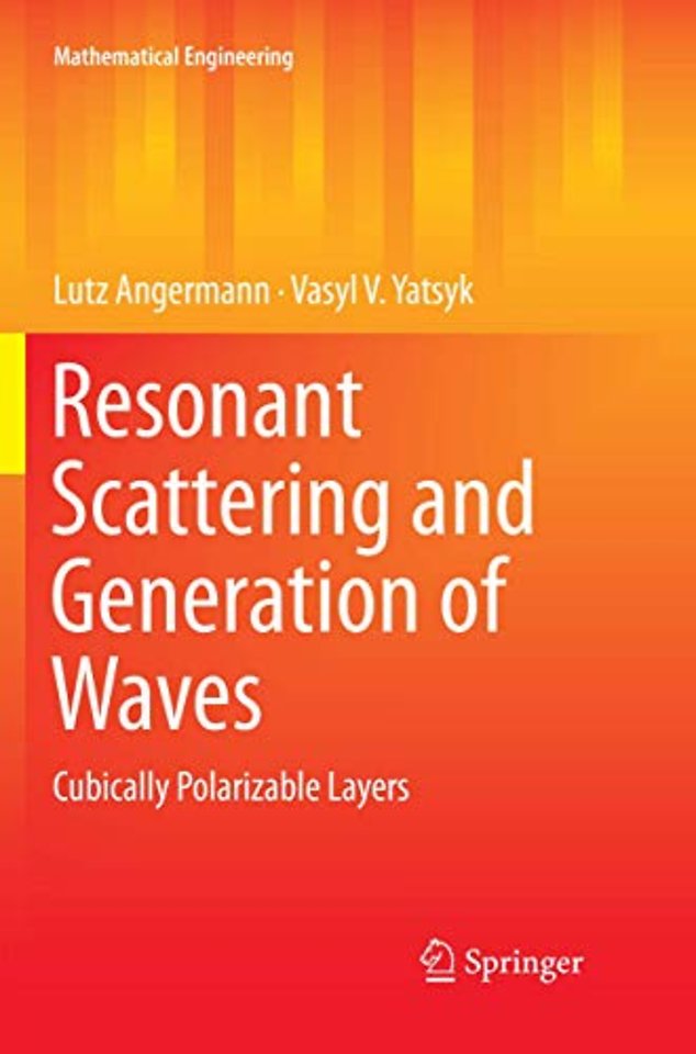 Resonant Scattering and Generation of Waves