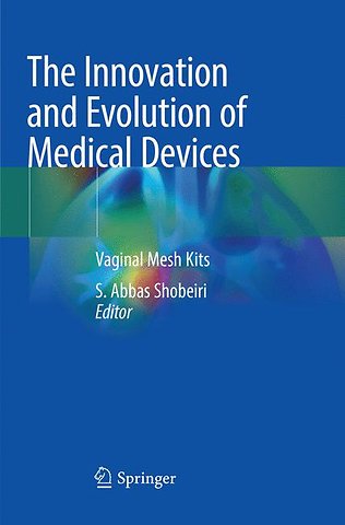 The Innovation and Evolution of Medical Devices