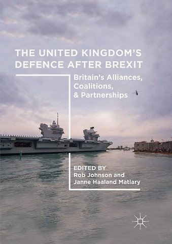 The United Kingdom’s Defence After Brexit