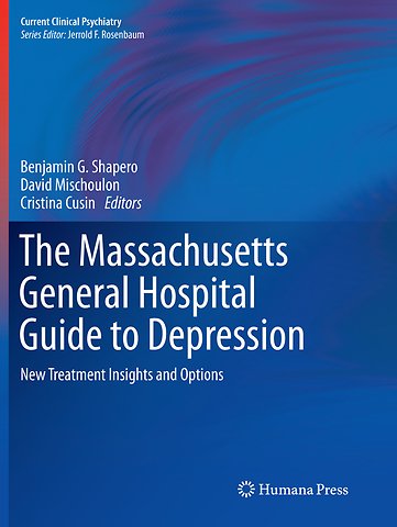The Massachusetts General Hospital Guide to Depression