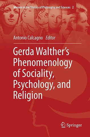 Gerda Walther’s Phenomenology of Sociality, Psychology, and Religion