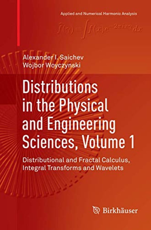 Distributions in the Physical and Engineering Sciences, Volume 1