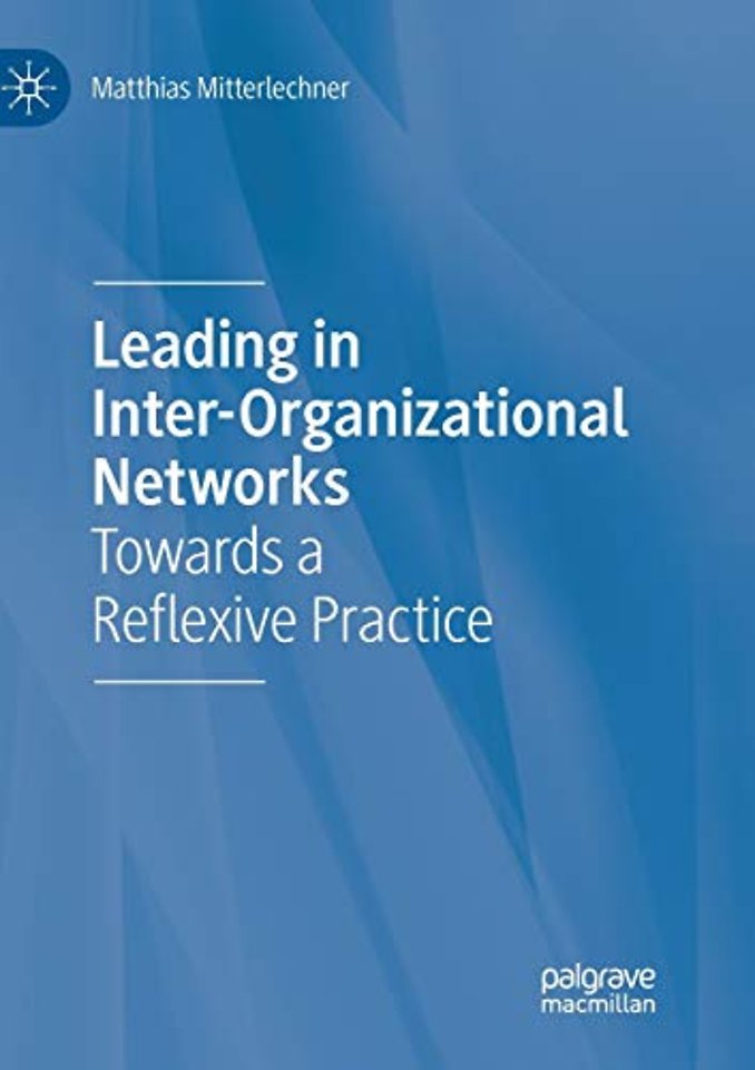 Leading in Inter-Organizational Networks