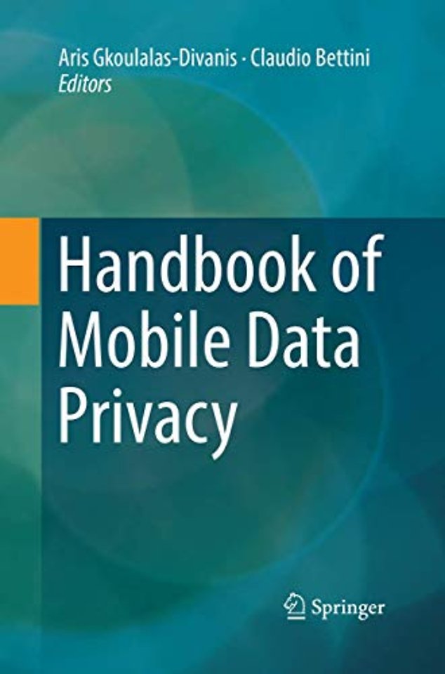 Handbook of Mobile Data Privacy