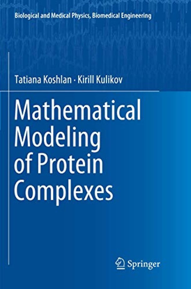 Mathematical Modeling of Protein Complexes