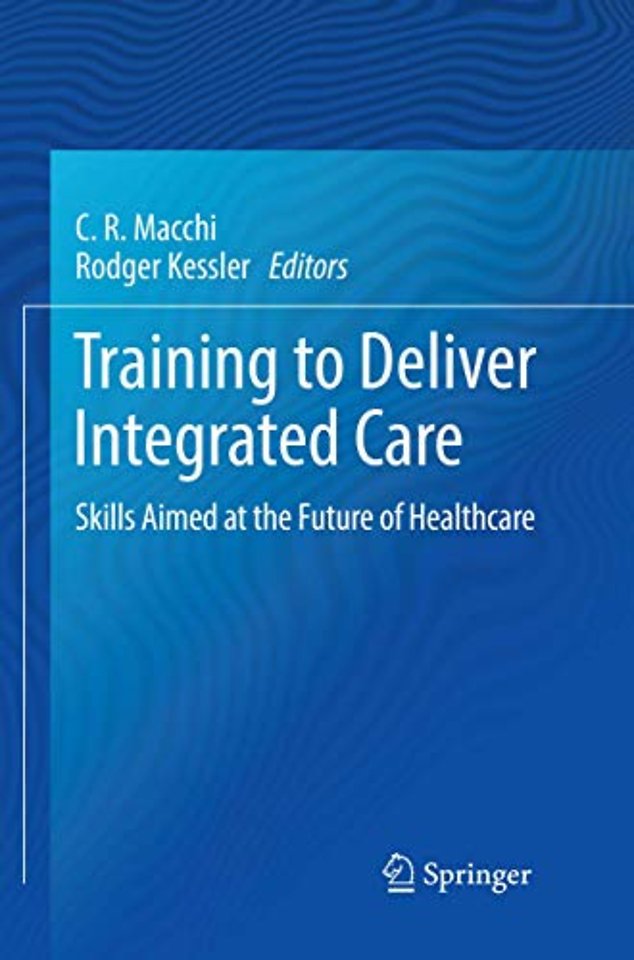 Training to Deliver Integrated Care