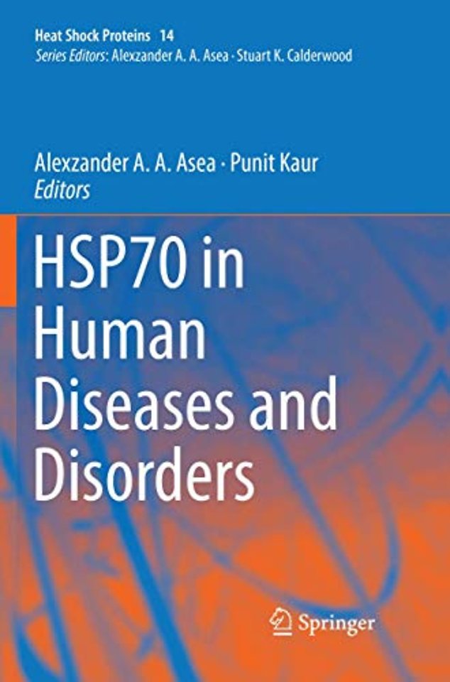 HSP70 in Human Diseases and Disorders