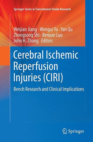 Cerebral Ischemic Reperfusion Injuries (CIRI)