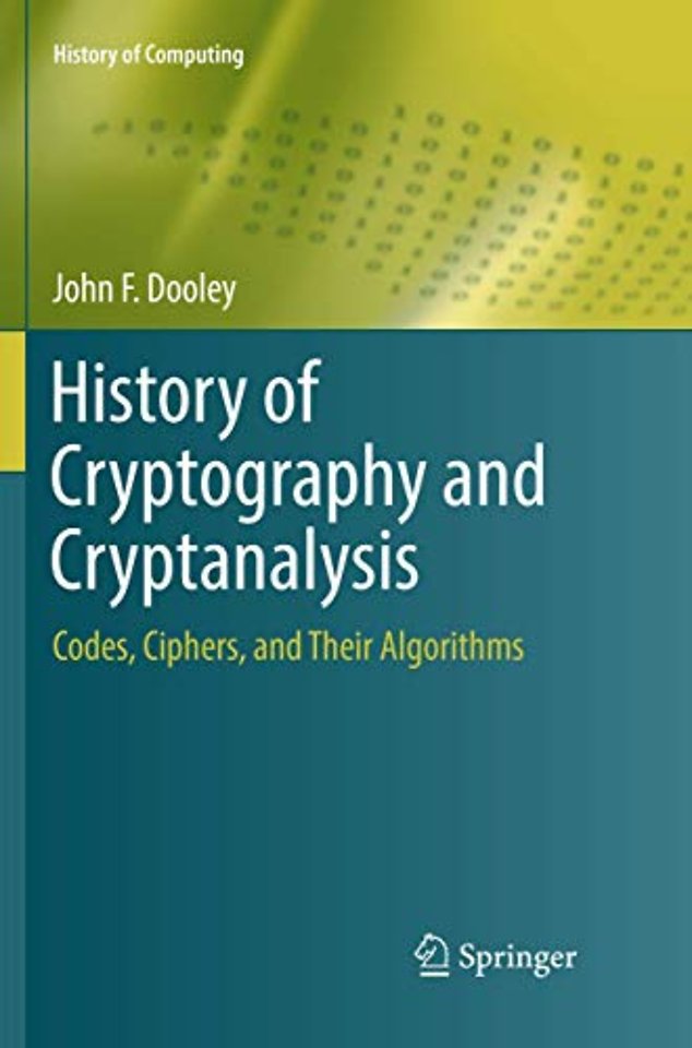 History of Cryptography and Cryptanalysis