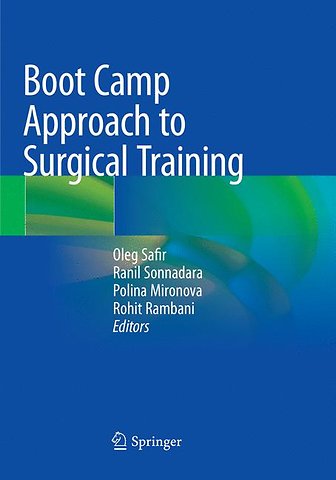 Boot Camp Approach to Surgical Training