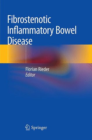Fibrostenotic Inflammatory Bowel Disease