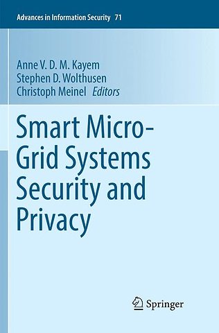 Smart Micro-Grid Systems Security and Privacy
