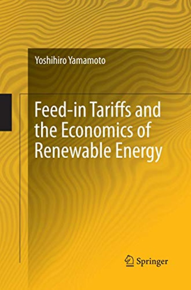 Feed-in Tariffs and the Economics of Renewable Energy