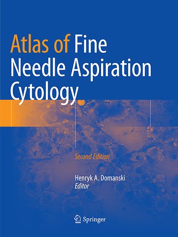 Atlas of Fine Needle Aspiration Cytology