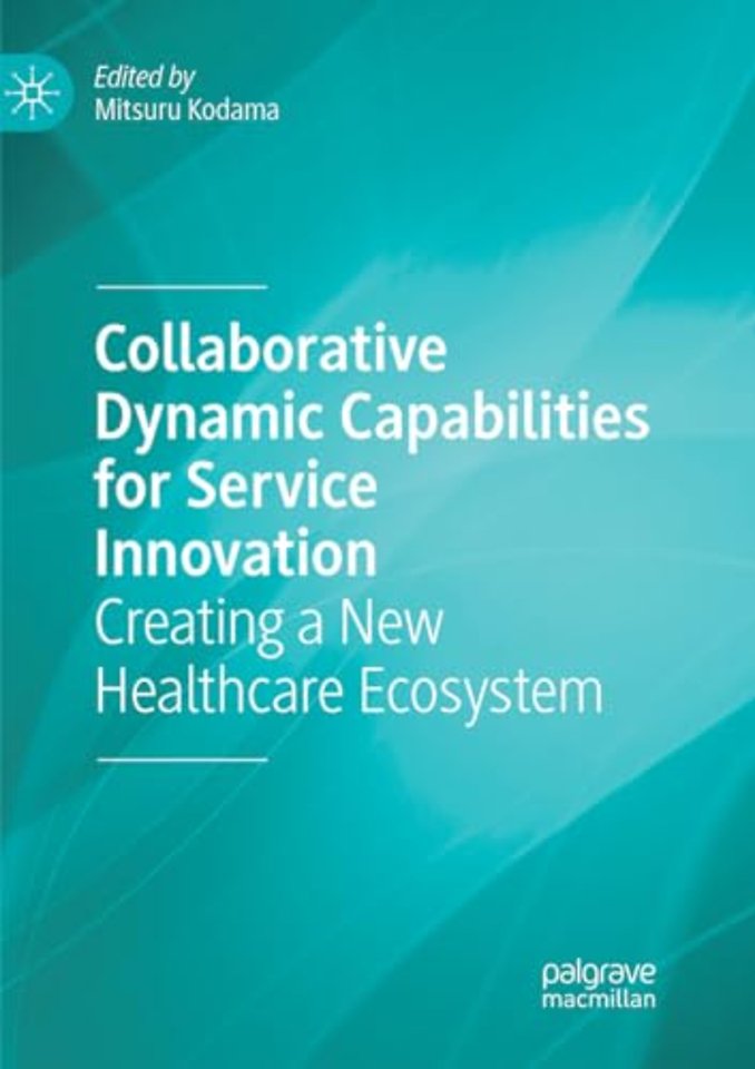 Collaborative Dynamic Capabilities for Service Innovation