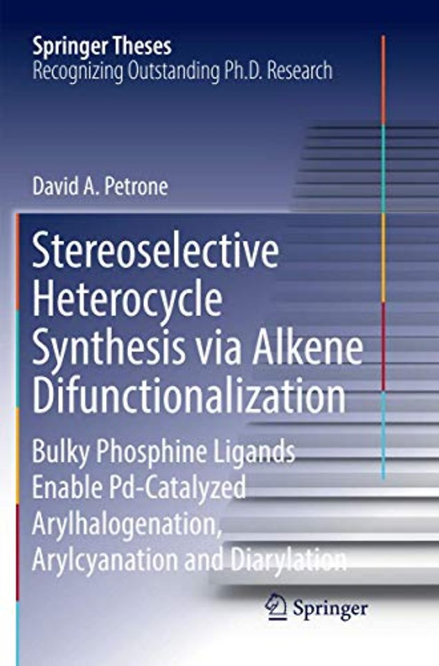 Stereoselective Heterocycle Synthesis via Alkene Difunctionalization