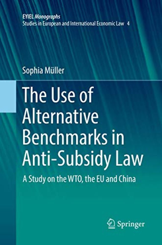 The Use of Alternative Benchmarks in Anti-Subsidy Law