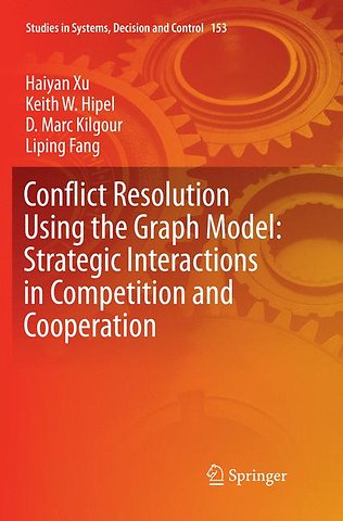 Conflict Resolution Using the Graph Model: Strategic Interactions in Competition and Cooperation