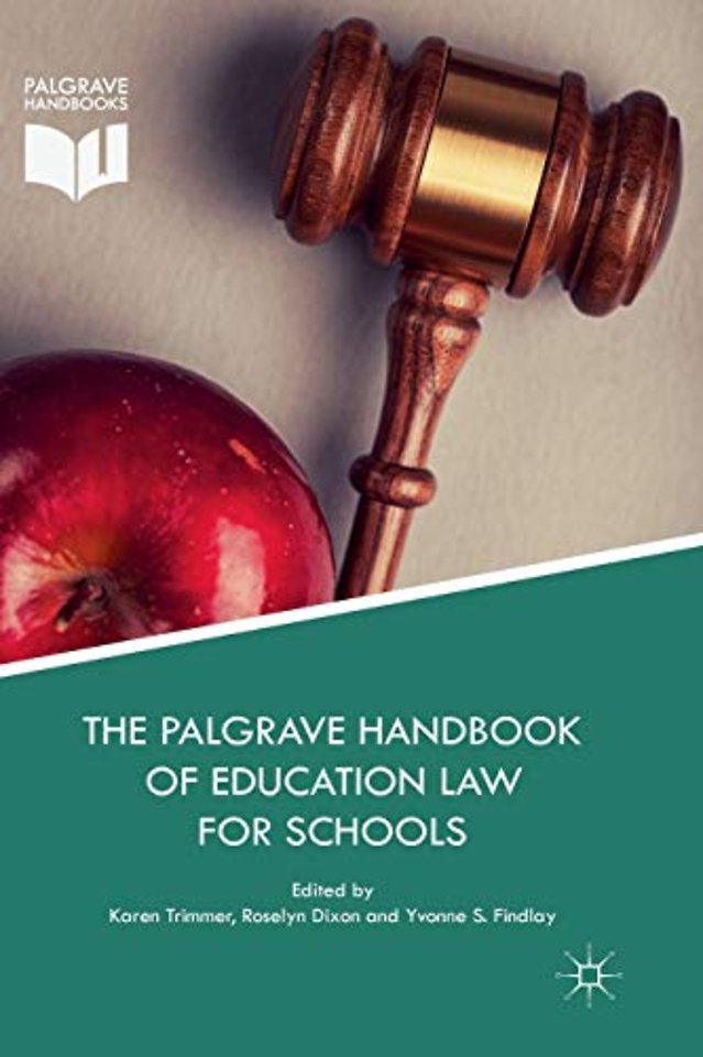 The Palgrave Handbook of Education Law for Schools